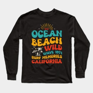 Ocean Beach Wild Wave 1971 Surf Memories California Long Sleeve T-Shirt